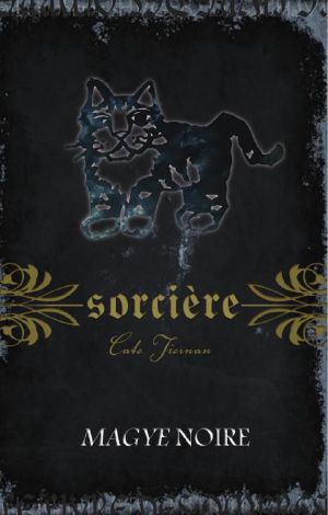 [Sorcière 04] • Sorcière 04 - Magye Noire